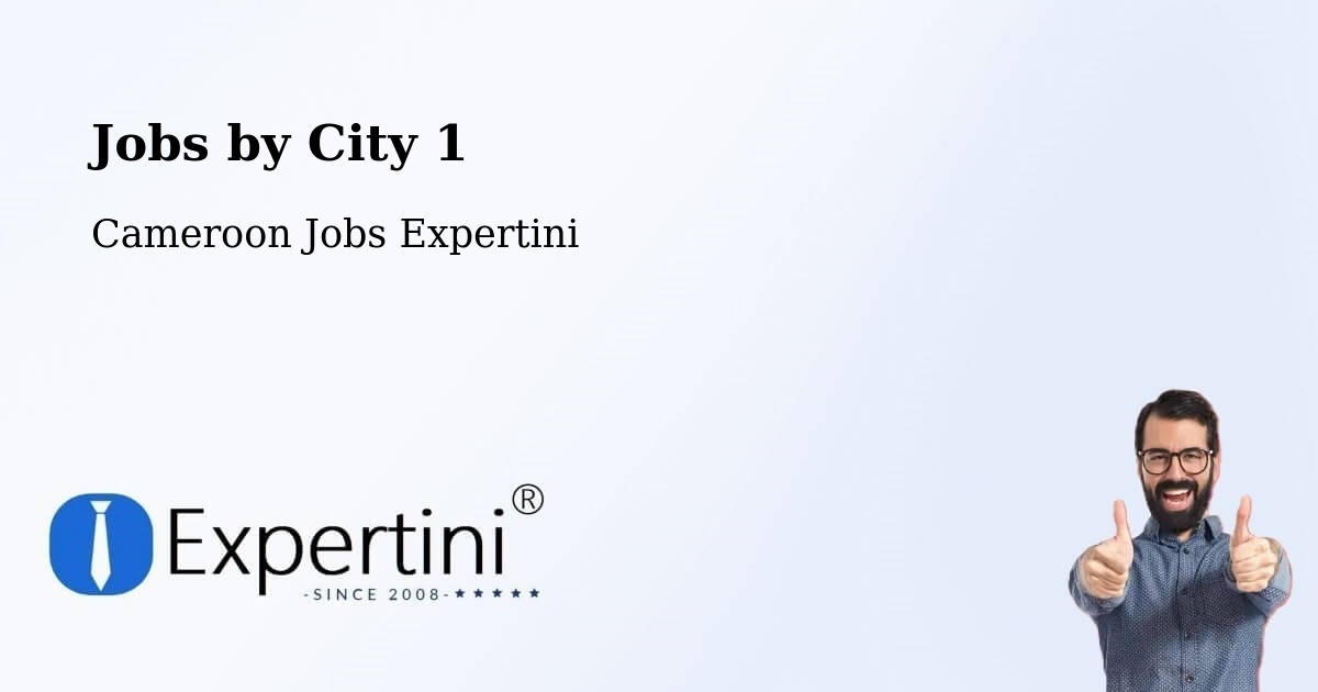 City Jobs in Cameroon - Expertini